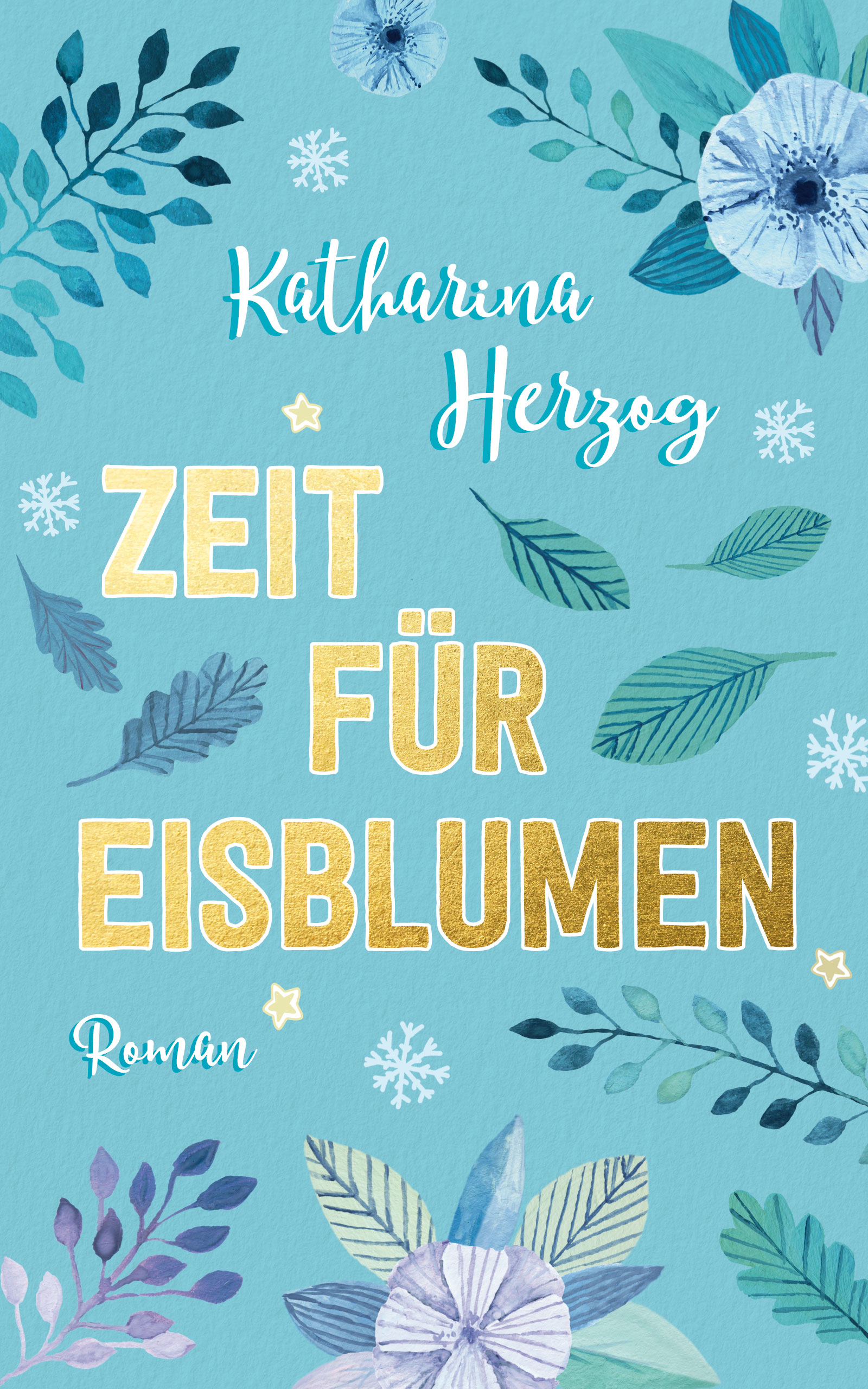 Cover des Liebesromans Zeit für Eisblumen