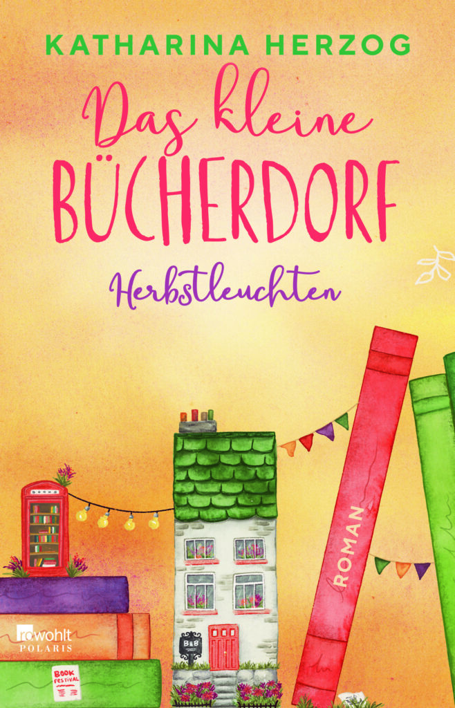 Das Cover von Herbstleuchten, dem dritten Band der Bestseller-Liebesromanreihe Das schottische Bücherdorf von Erfolgsautorin Katharina Herzog