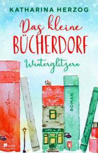Das kleine Bücherdorf_Winterglitzern_Liebesroman_Bestseller Das Cover von Herbstleuchten, dem dritten Band der Bestseller-Liebesromanreihe Das schottische Bücherdorf von Erfolgsautorin Katharina Herzog